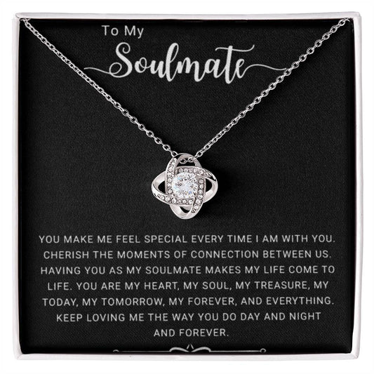 To My Soulmate | You Make Me Feel Special Every Time I Am With You - Love Knot Necklace